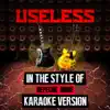 Ameritz Audio Karaoke - Useless (In the Style of Depeche Mode) [Karaoke Version] - Single